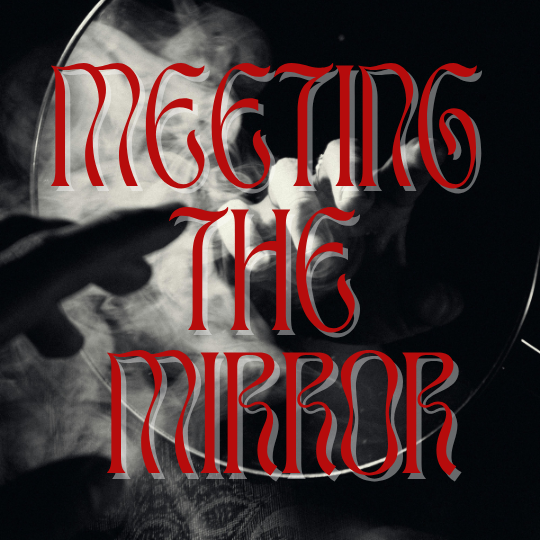 Meeting the Mirror