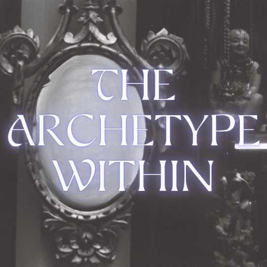 The Archetype Within